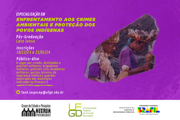 especializacao-em-enfrentamento-aos-crimes-ambientais-e-protecao-dos-povos-indigenas,-da-ufgd,-inicia-periodo-de-inscricoes-dia-18-–-folha-de-dourados-–-noticias-de-dourados-ms-e-regiao