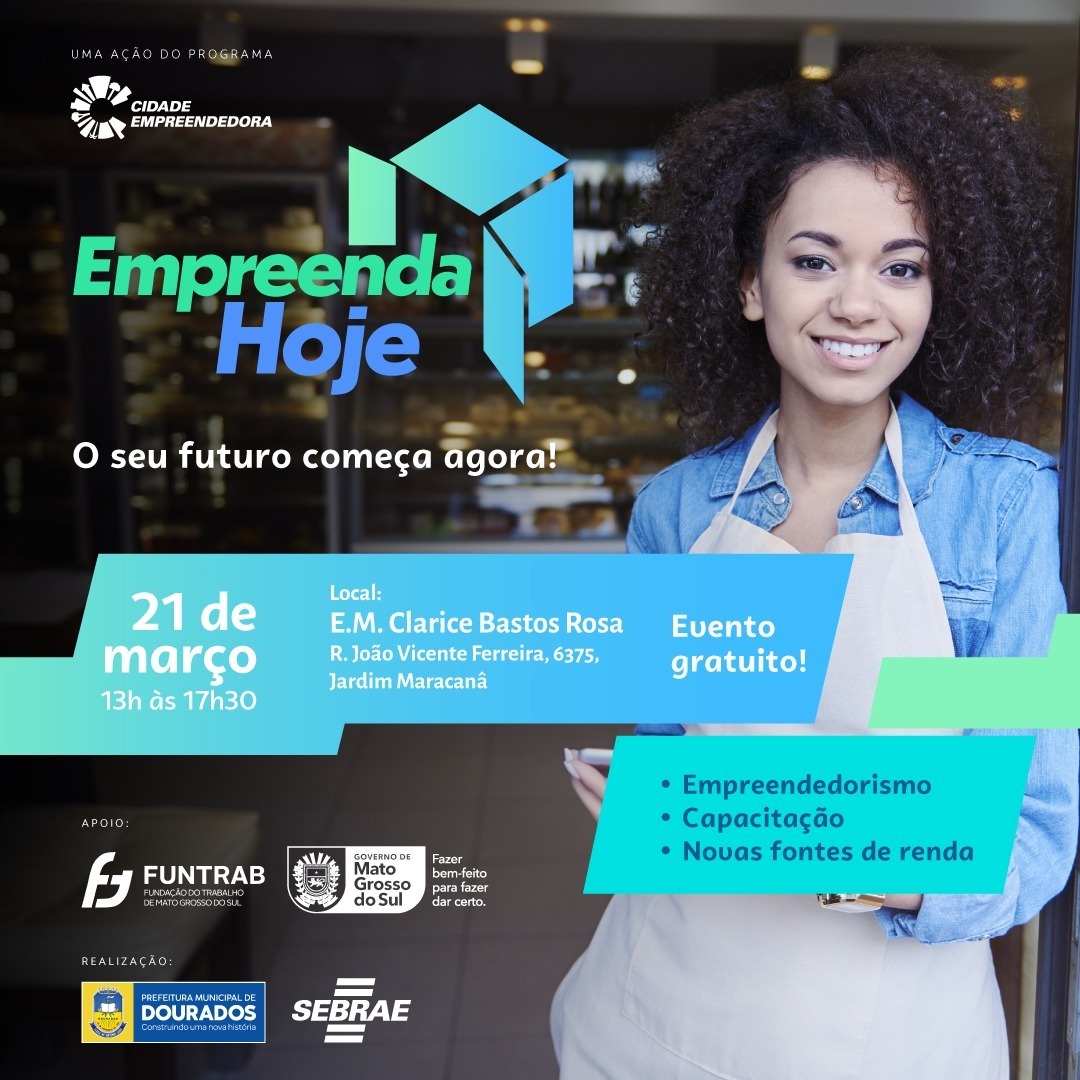 empreenda-hoje-tera-oportunidades-de-trabalho-e-empreendedorismo-no-dia-21-|-portal-prefeitura-de-dourados