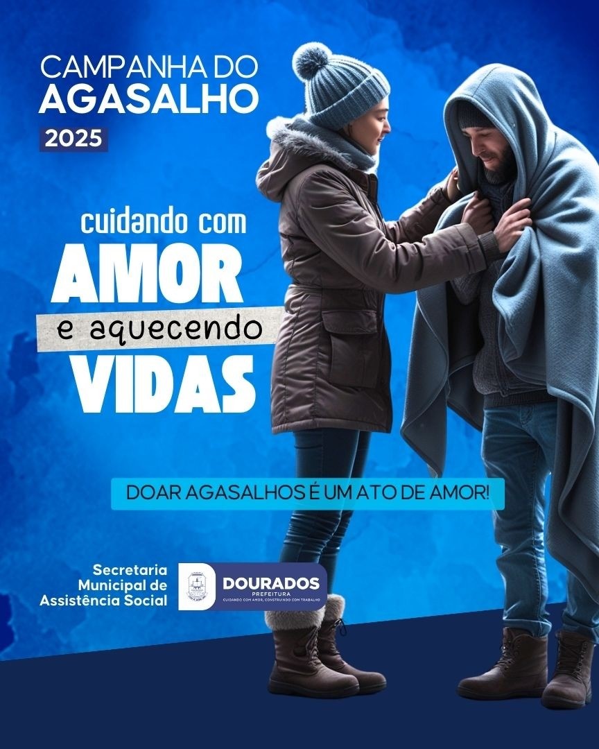com-previsao-de-inverno-intenso,-prefeitura-lanca-campanha-do-agasalho-no-dia-8-–-portal-prefeitura-de-dourados