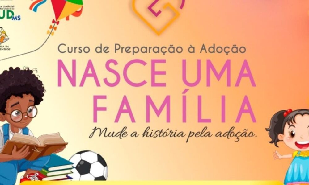 tjms-abre-inscricoes-para-curso-de-preparacao-a-adocao